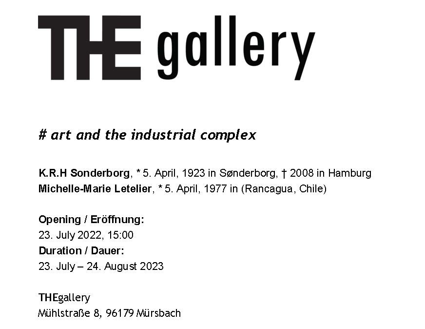 Ausstellung: # art and the industrial complex - K.R.H Sonderborg und Michelle-Marie Letelier