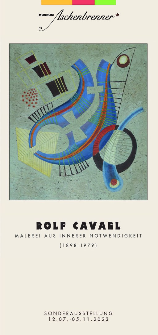 Ausstellung: Rolf Cavael - Malerei aus innerer Notwendigkeit
