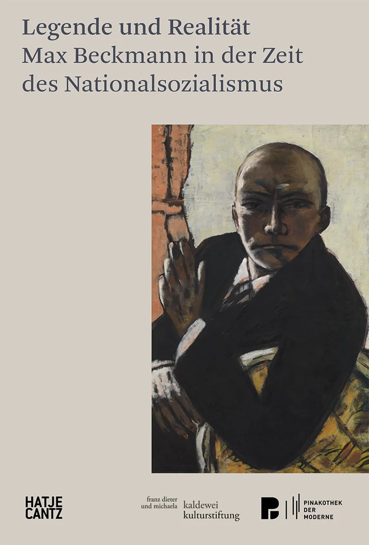 "Legende und Realität. Max Beckmann in der Zeit des Nationalsozialismus", erschienen im Dezember 2025 bei Hatja Cantz